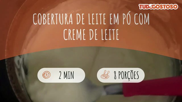 Cobertura de leite em pó com creme de leite