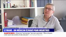Médecin écroué pour meurtres: le président du Conseil de l'ordre des médecins de la Sarthe témoigne de 