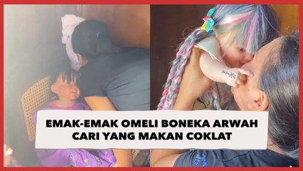 Emak-emak Omeli Boneka Arwah Cari yang Makan Coklat, Banjir Cibiran Netizen