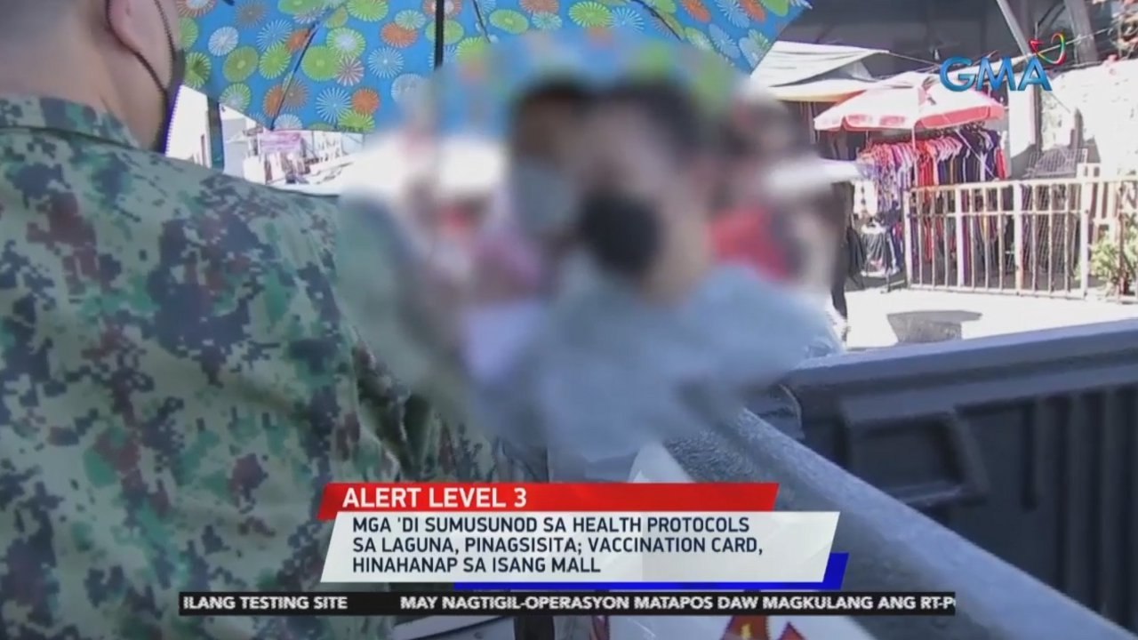 Mga 'di sumusunod sa health protocols sa Laguna, pinagsisita; Vaccination card, hinahanap sa isang mall | 24 Oras