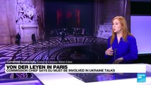 EU's von der Leyen says Europe must be involved in Ukraine talks