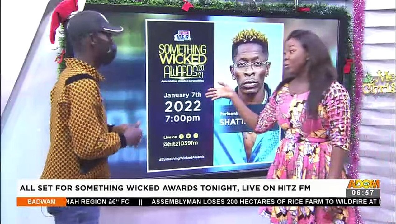 All Set for Something Wicked Awards Tonight, Live on Hitz FM - Badwam Ahosepe on  Adom TV (7-01-22)