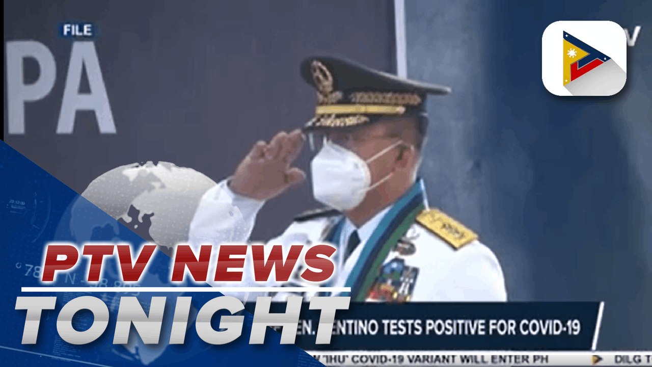 AFP Chief of staff Gen. Centino tests positive for COVID-19