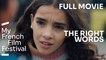 THE RIGHT WORDS | FULL MOVIE | MyFrenchFilmFestival 2022 