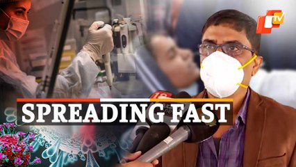 Top Health Official On Omicron Surge In Odisha
