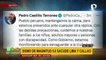 Presidente Castillo tras fuerte sismo: Estamos monitoreando para salvaguardar a la ciudadanía