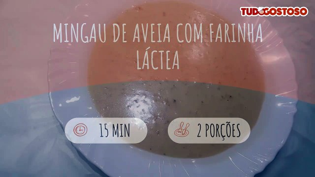 Mingau De Aveia Com Farinha Láctea