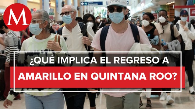 QRoo decreta semáforo amarillo ante alza de casos de covid; habrá restricción en aforos