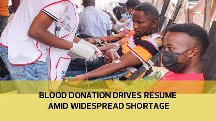 Blood donation drives resume amid widespread shortage