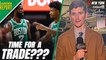 It's Time for the Celtics to Make a Trade