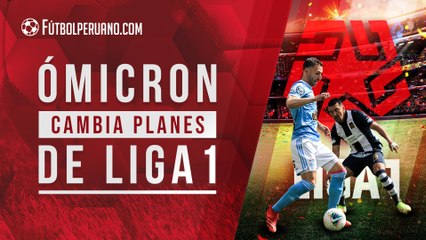 La Liga 1 de Perú reprograma su inicio por Ómicron