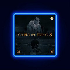 Carta Pal Primo 3  - [Versión Oficial] Alvin Junior