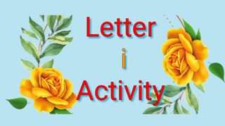 Activity for kids || Letter I || Small i activity || short i learning activity for kids || Small i || Short i