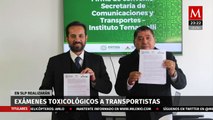 Realizaran exámenes toxicológicos a transportistas en San Luis Potosí