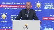 Cumhurbaşkanı Erdoğan: 