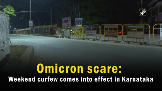 Omicron scare: Weekend curfew comes into effect in Karnataka