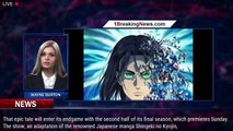 Attack on Titan final season: What to know about the end of this popular anime - 1breakingnews.com