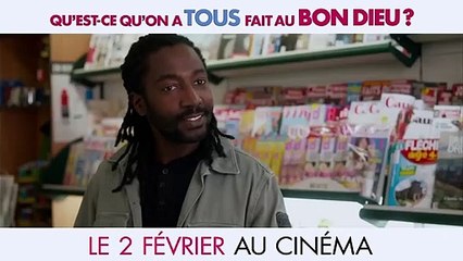 Bande annonce de "Qu'est-ce qu'on a tous fait au bon dieu ?"
