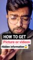 HOW TO GET ANY PICTURE OR VIDEOS HIDDEN INFORMATION||TECHJI #TECHJI #TRICKS