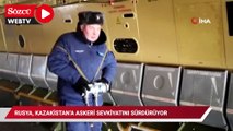 Rusya, Kazakistan'a askeri sevkiyatını sürdürüyor