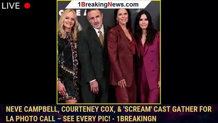 Neve Campbell, Courteney Cox, & 'Scream' Cast Gather for LA Photo Call – See Every Pic! - 1breakingn