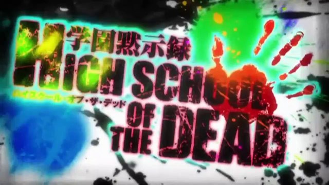 High School of the Dead Saison 1 - Trailer (EN)