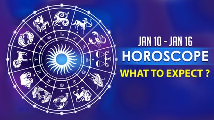 Download Video: Horoscope January 10-16: Stay Careful Gemini & Leo, Best Week For Other Zodiac Signs