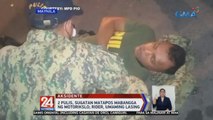 2 pulis, sugatan matapos mabangga ng motorsiklo | 24 Oras Weekend