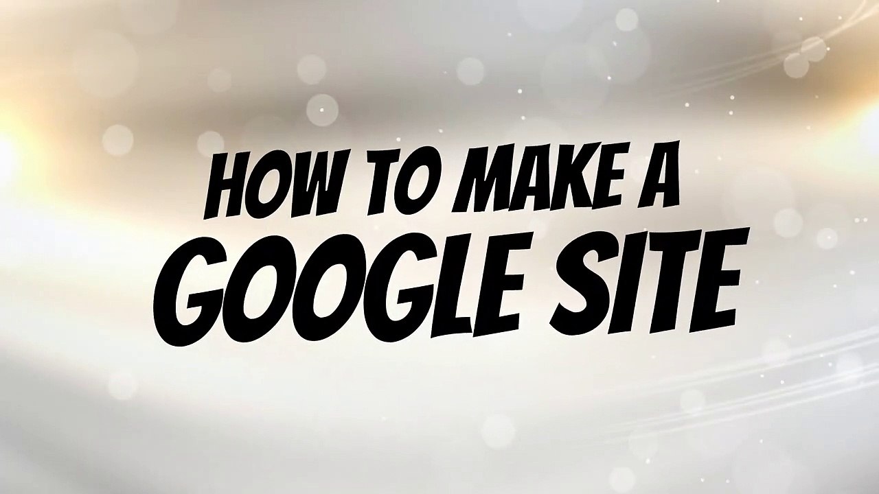 How to Make a Google Site