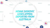 Socialeyesed - Djokovic loses appeal, deported from Australia