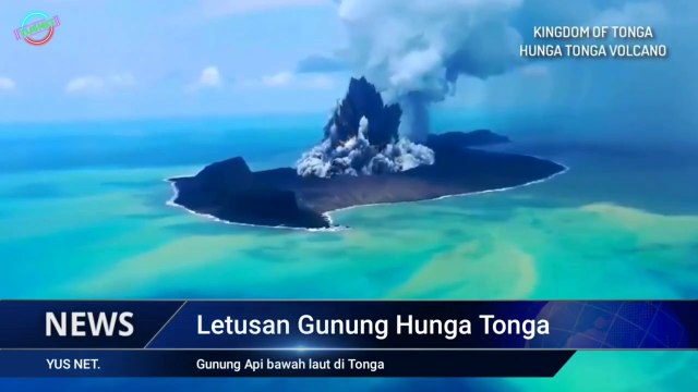 Mengenal Gunung Hunga Tonga-Hunga Ha'apai, Gunung Berapi Bawah Laut