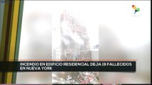 teleSUR Noticias 17:30 09-01: Al menos 19 muertos en incendio en Nueva York