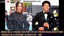 Minka Kelly Shares Her First Pic of Trevor Noah From Their 