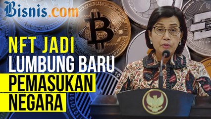 Kena Pajak, NFT Wajib Masuk SPT