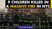 New York City: 19 people including 9 children killed in a massive residential fire | Oneindia News