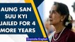 Myanmar leader Aung San Suu Kyi to be jailed for 4 more years | Oneindia News