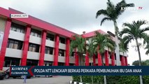 Penyidik Polda NTT Lengkapi Berkas Perkara Pembunuhan Ibu dan Anak Setelah Dikembalikan Jaksa