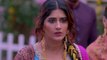 Choti Sarrdaarni Episode 692; Seher gets worried for Rajveer | FilmiBeat