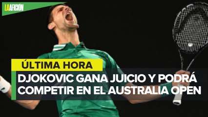 Novak Djokovic gana juicio y podría jugar el Abierto de Australia