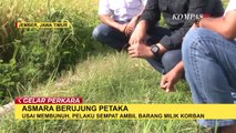 Cemburu Buta Hingga Utang-piutang Berujung Petaka