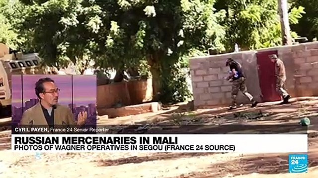 Russian mercenaries in Mali : Photos show Wagner operatives in Segou