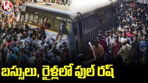 Sankranthi Effect _ Huge rush at railway and bus stations _ V6 News