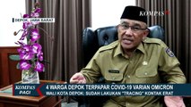 Walkot Depok Konfirmasi Ada 4 Warganya Terpapar Varian Omicron