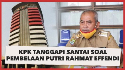 Tanggapi Santai soal Pembelaan Putri Rahmat Effendi, KPK: Rakyat Sudah Paham