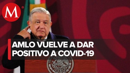 Por la tarde se informó que AMLO tiene covid-19, por segunda ocasión