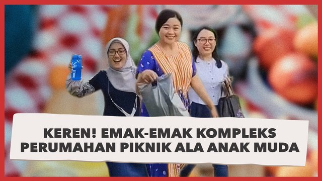 Keren! Emak-emak Kompleks Perumahan Piknik Ala Anak Muda, Banjir Pujian Warganet