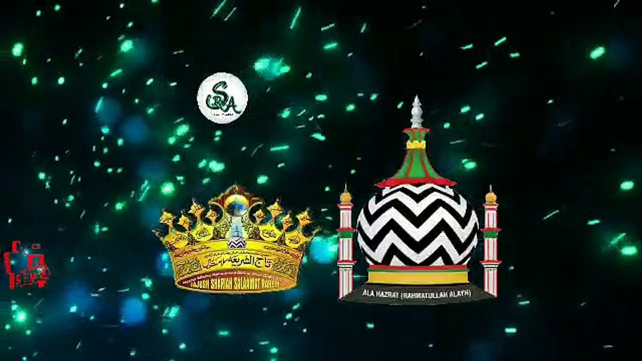 #MASLAK E AALAHAZRAT KA NARA HUMESHA LAGEGA #NAAT