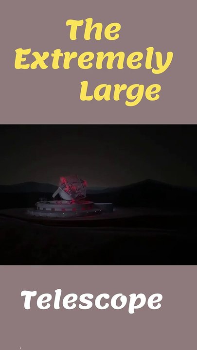 y2mate.com - World Largest Telescope   Extremely Large Telescope_1080p