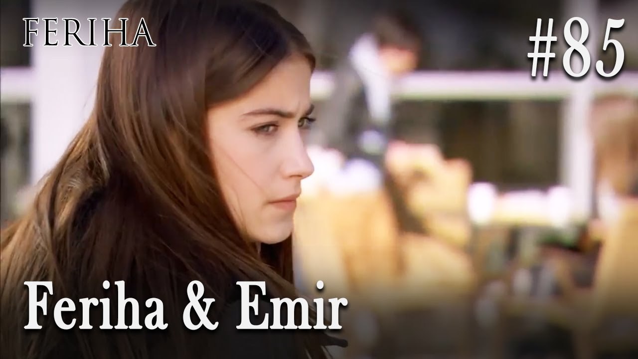 Feriha & Emir #85
