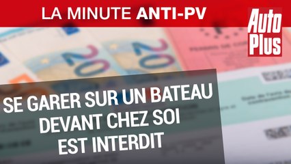 Se garer sur un bateau devant chez soi est interdit